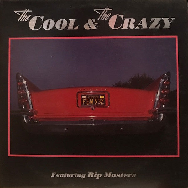 Rip Masters : The Cool & The Crazy  (LP)