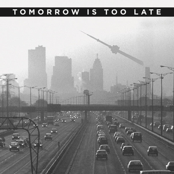 Various : Tomorrow Is Too Late (7", EP)