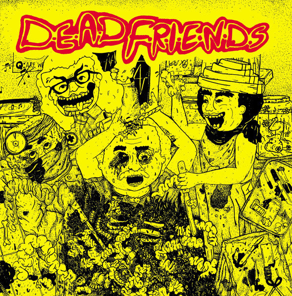 Erectile Dementia / Dead Friends (4) : Dead Friends / Erectile Dementia (7", EP)
