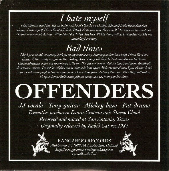 Offenders : I Hate Myself / Bad Times (7", Single, RE)