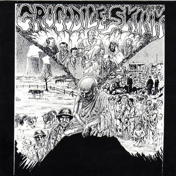 Crocodile Skink : Crocodile Skink (7")