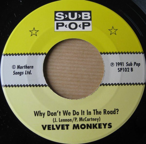 Velvet Monkeys* : Rock The Nation b/w Why Don't We Do It In The Road? (7", Single, Ltd)