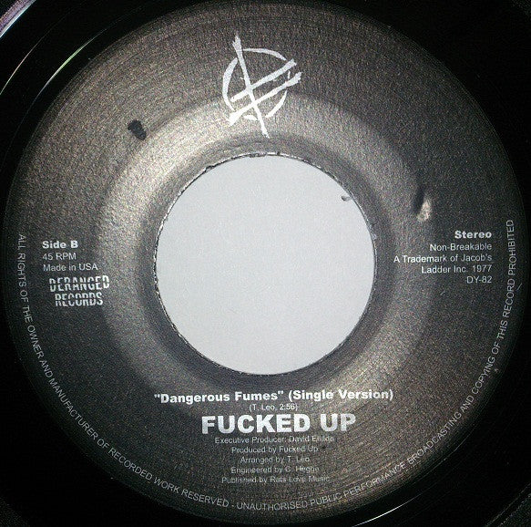 Fucked Up : Dangerous Fumes (7", Single)