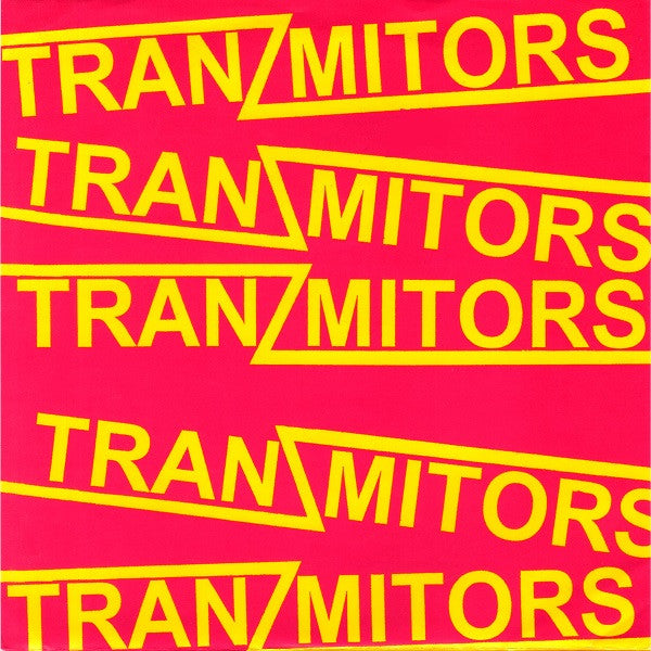 Tranzmitors* : Bigger Houses, Broken Homes (7", Single)