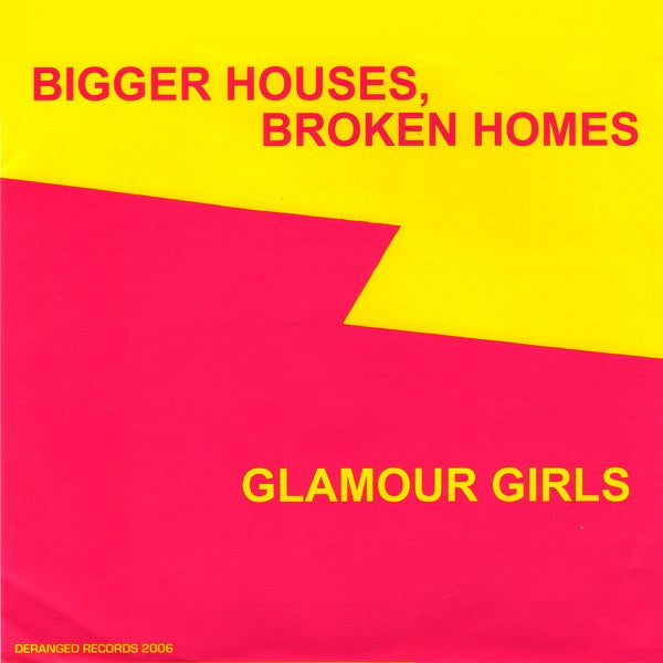 Tranzmitors* : Bigger Houses, Broken Homes (7", Single)