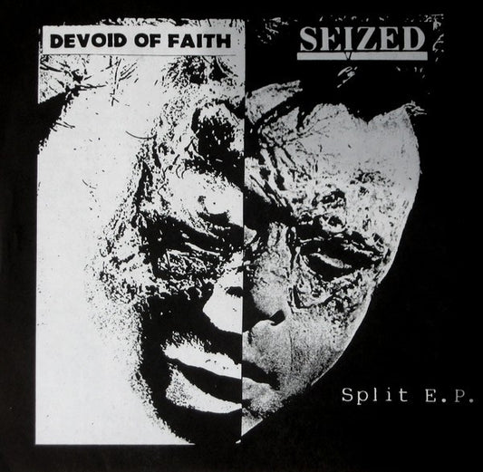 Devoid Of Faith / Seized : Split E.P. (7", EP)