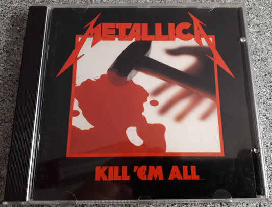 Metallica : Kill 'Em All (CD, Album, M/Print, RE, RM, RP)