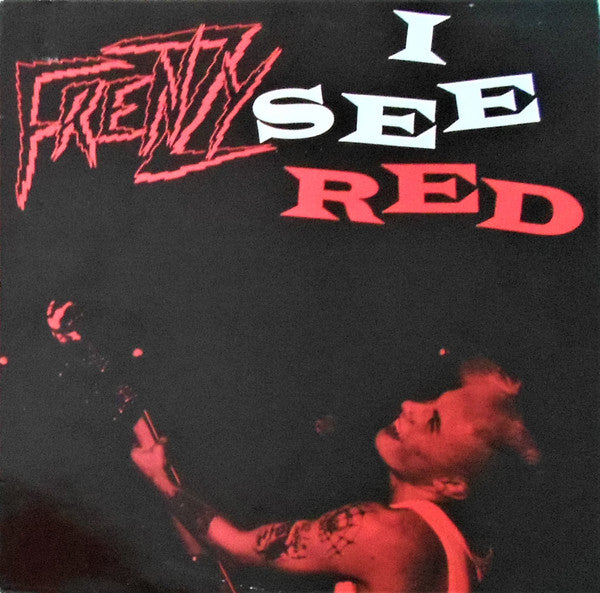 Frenzy (3) : I See Red (12")