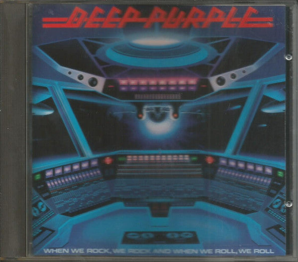 Deep Purple : When We Rock, We Rock And When We Roll, We Roll (CD, Comp, Club, RP)