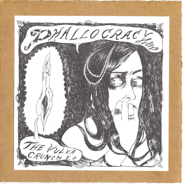 Phallocracy : The Vulva Crunch E.P. (10", EP, Pur)