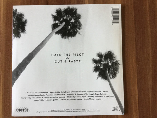 California (22) : Hate The Pilot/Cut & Paste (7", Single, Ltd, Oce)