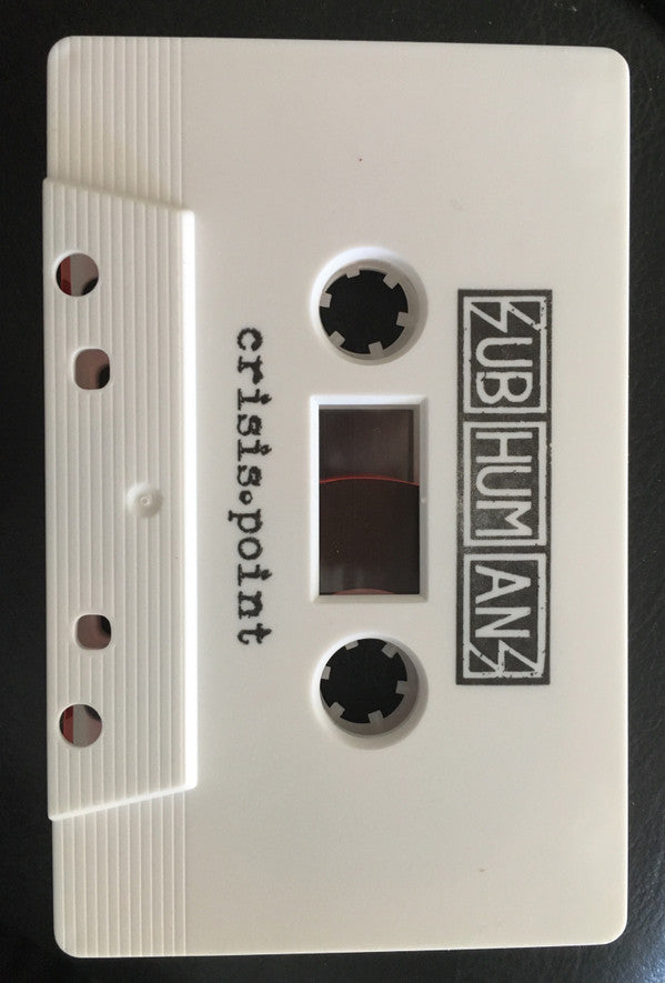 Subhumans : Crisis Point (Cass, Album)