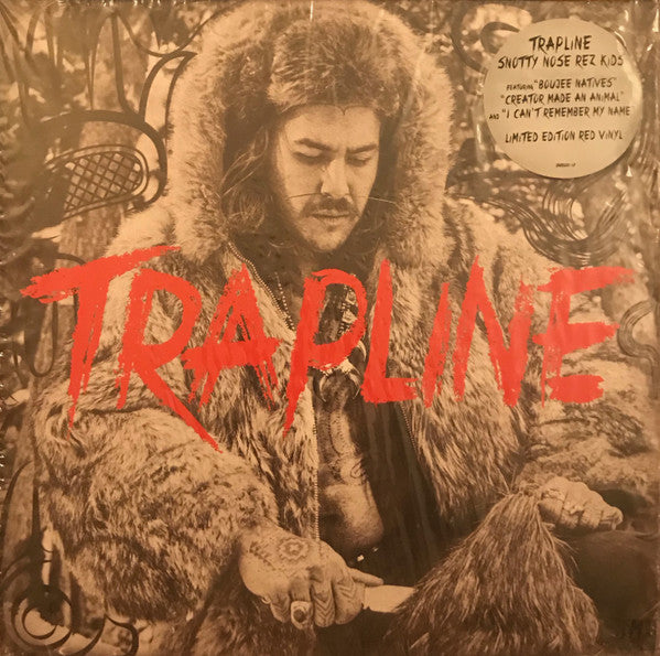 Snotty Nose Rez Kids : Trapline (2xLP, Album, tra)