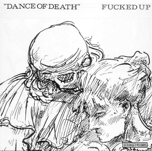 Fucked Up : Dance Of Death (7")