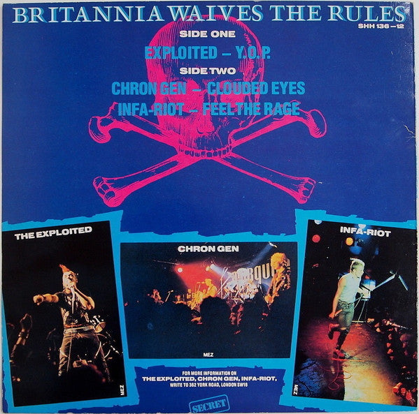 The Exploited / Chron Gen / Infa Riot : Britannia Waives The Rules (12")