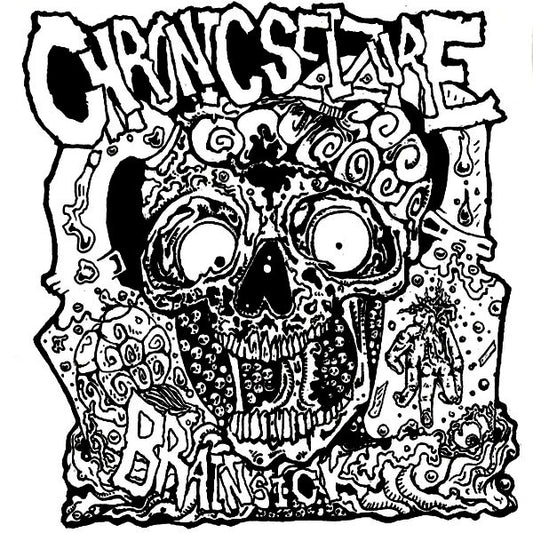 Chronic Seizure : Brainsick (7")