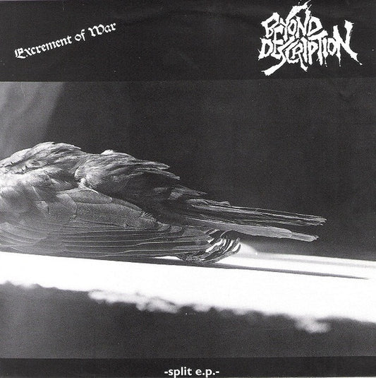 Excrement Of War / Beyond Description : Split E.P. (7", EP)