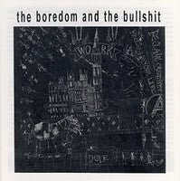 Various : The Boredom And The Bullshit (7")