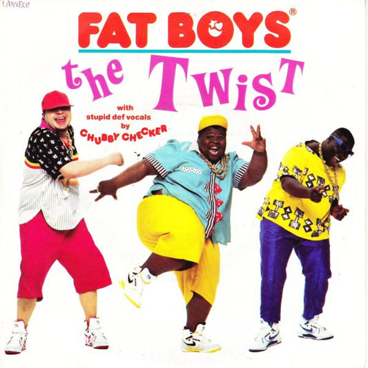 Fat Boys : The Twist (7", Single)