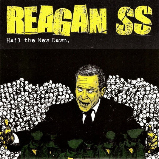 Reagan SS : Hail The New Dawn (7")