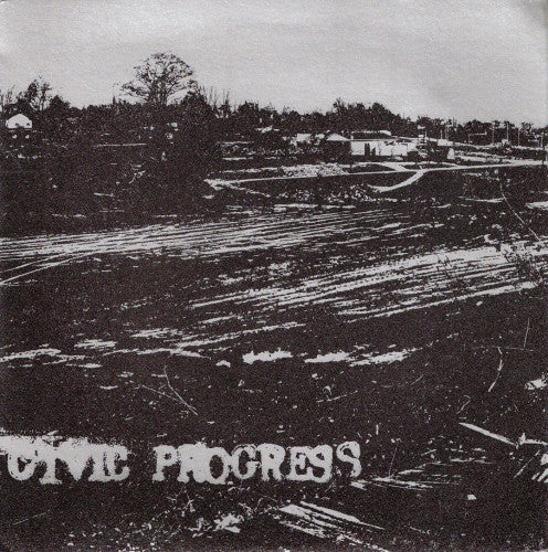 Civic Progress : Petroleum Man (7", RE)
