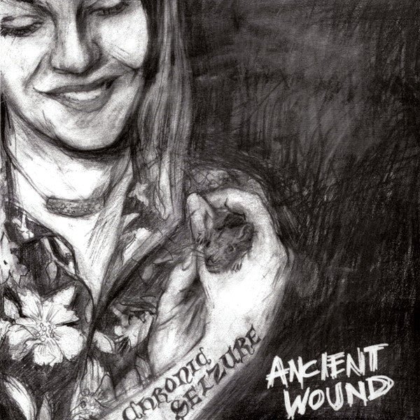 Chronic Seizure : Ancient Wound (12", Album)