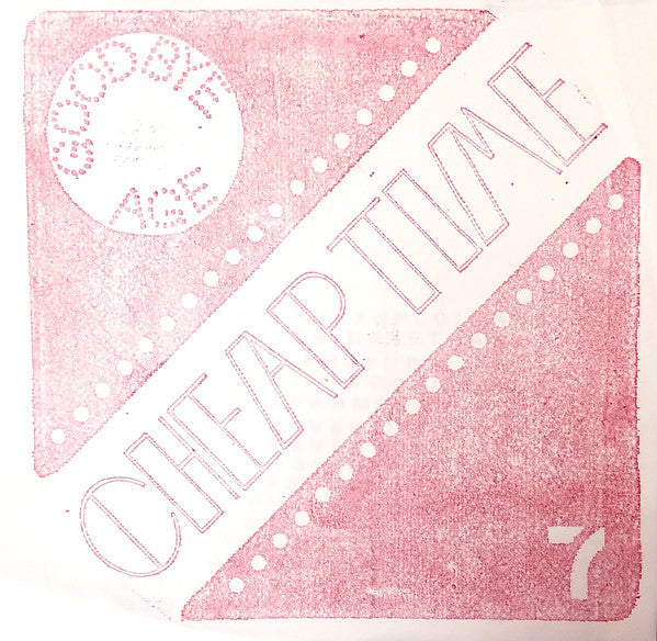 Cheap Time : Goodbye Age (7", Single, Red)