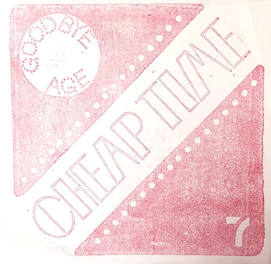 Cheap Time : Goodbye Age (7", Single, Red)