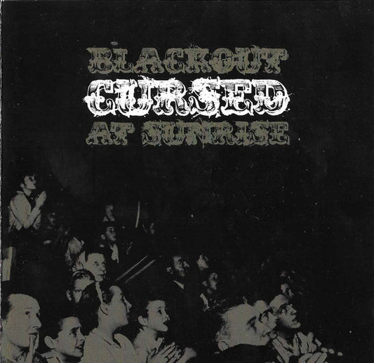 Cursed (2) : Blackout At Sunrise (CD)