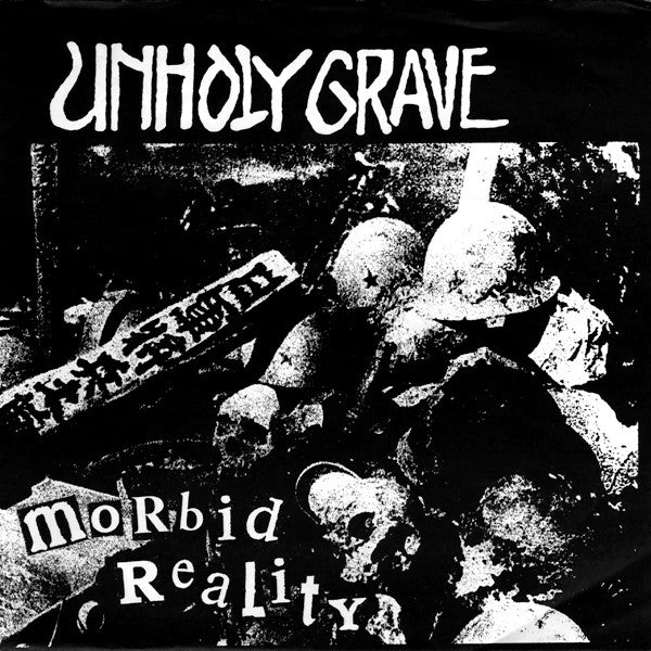 Unholy Grave : Morbid Reality (7", EP)