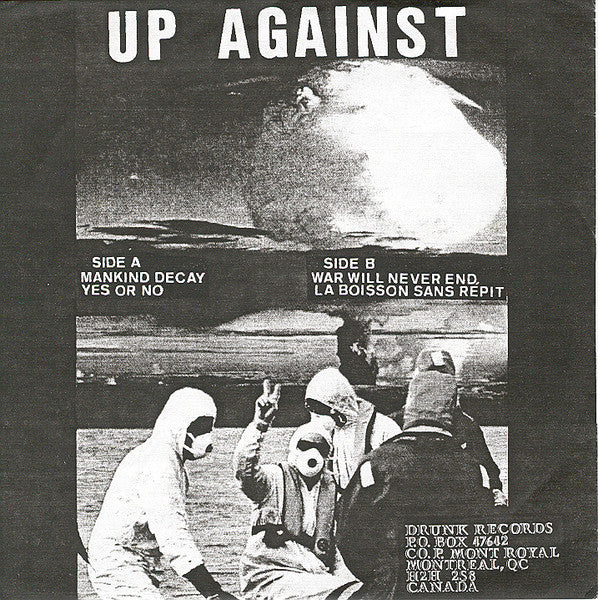Up Against : War Will Never End... (7")