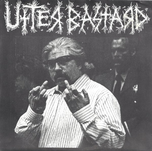 Utter Bastard : Utter Bastard (7", EP)