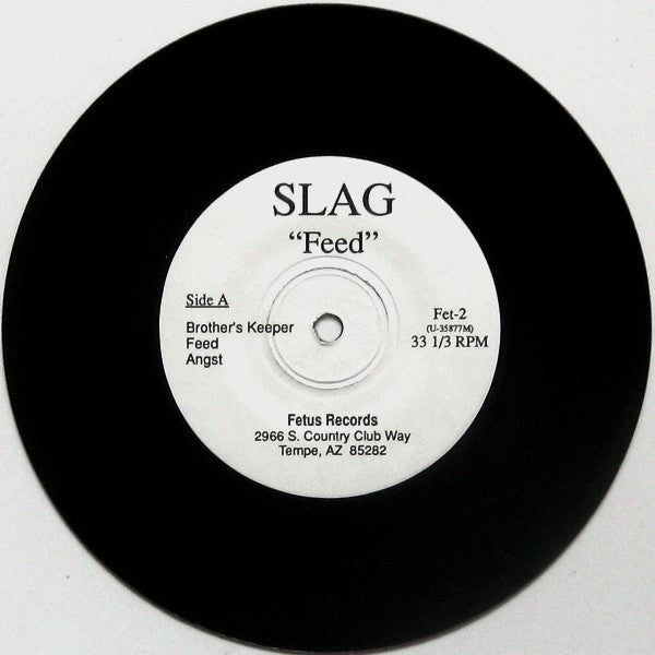 Slag (2) : Feed (7")