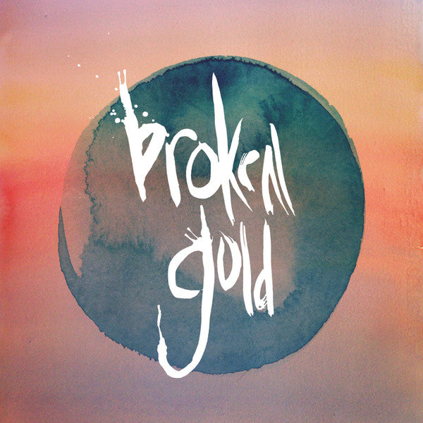 Broken Gold : Another Restless Fit (LP, Album, Comp, Ora)