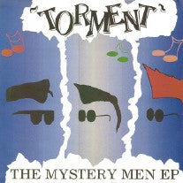 Torment (2) : The Mystery Men EP (12", EP)