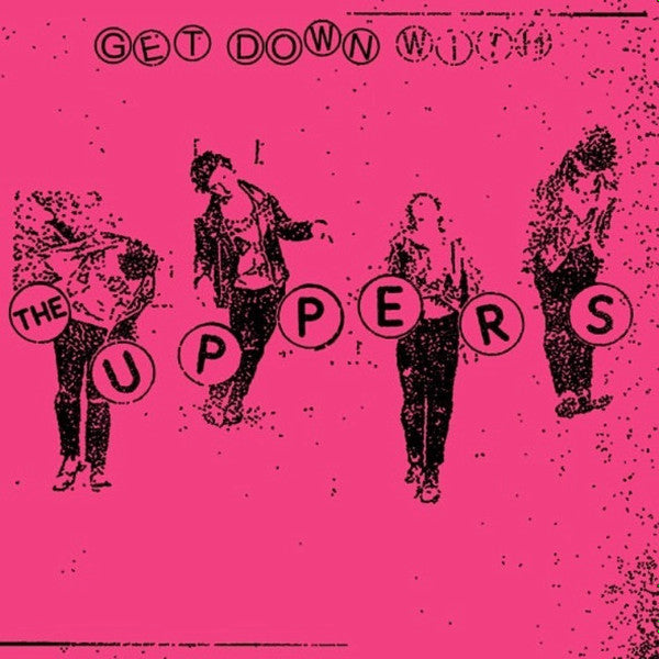 The Uppers : Get Down With... (7", EP, Pin)