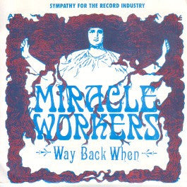 Miracle Workers : Way Back When (7", Single, Sky)