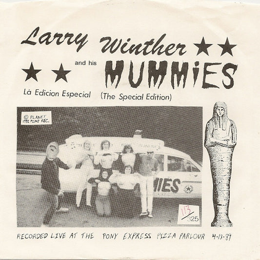 Larry Winther And His The Mummies : Larry Winther And His Mummies (7", Num, S/Edition)