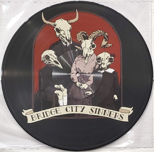 Bridge City Sinners* : The Bridge City Sinners (LP, Album, Ltd, Pic, RE)