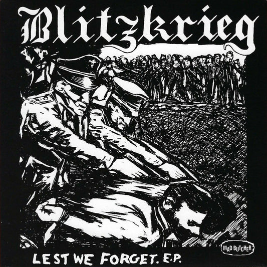 Blitzkrieg : Lest We Forget. E.P. (7", EP, RE)