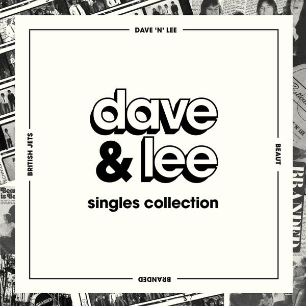 Dave 'N' Lee / Beaut / Branded (4) / British Jets : Dave & Lee Singles Collection (LP, Comp)