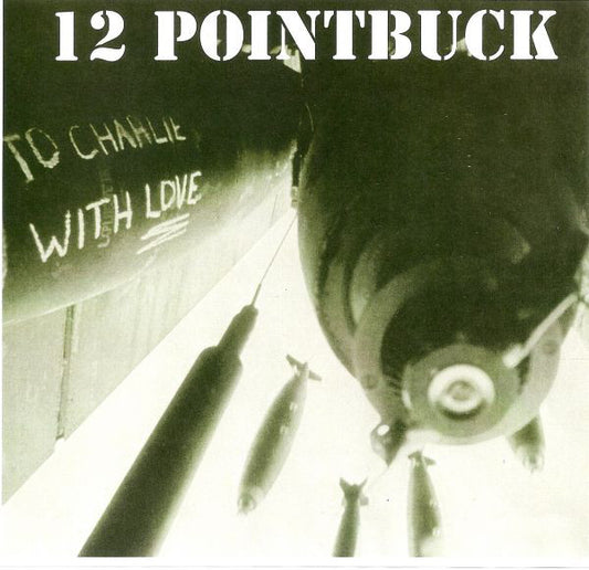 12 Pointbuck* : To Charlie With Love (LP, Album, Gre)