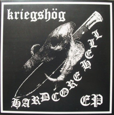 Kriegshög : Hardcore Hell (7", EP, RE)