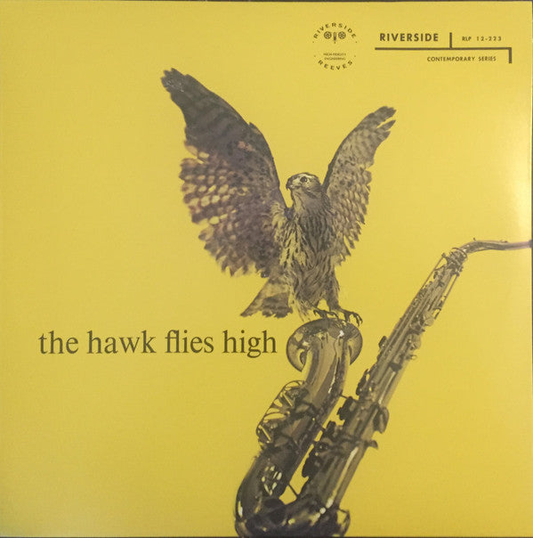 Coleman Hawkins : The Hawk Flies High (LP, Album, Mono, RE, RP)