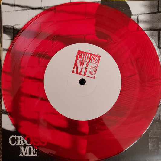 Cross Me (2) : Demo 2013 (7", RP, Unn)