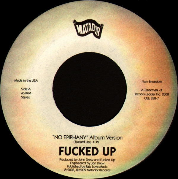 Fucked Up : No Epiphany (7", Single)