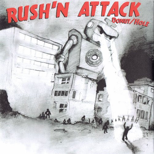 Rush'n Attack : Donut/Hole (7")