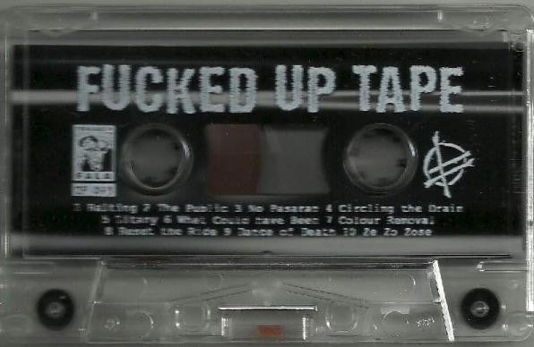 Fucked Up : Fucked Up Tape (Cass, Comp)