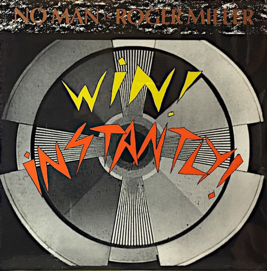 No Man is Roger Miller (2) : Win! Instantly! (LP, Album)