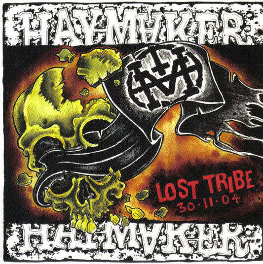 Haymaker : Lost Tribe 30.11.04 (7")